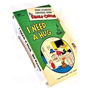 I Need a Hug by Bil Keane (1982, Mass Market Paperback)